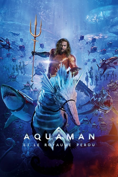 Aquaman et le Royaume perdu streaming gratuit vf vostfr 